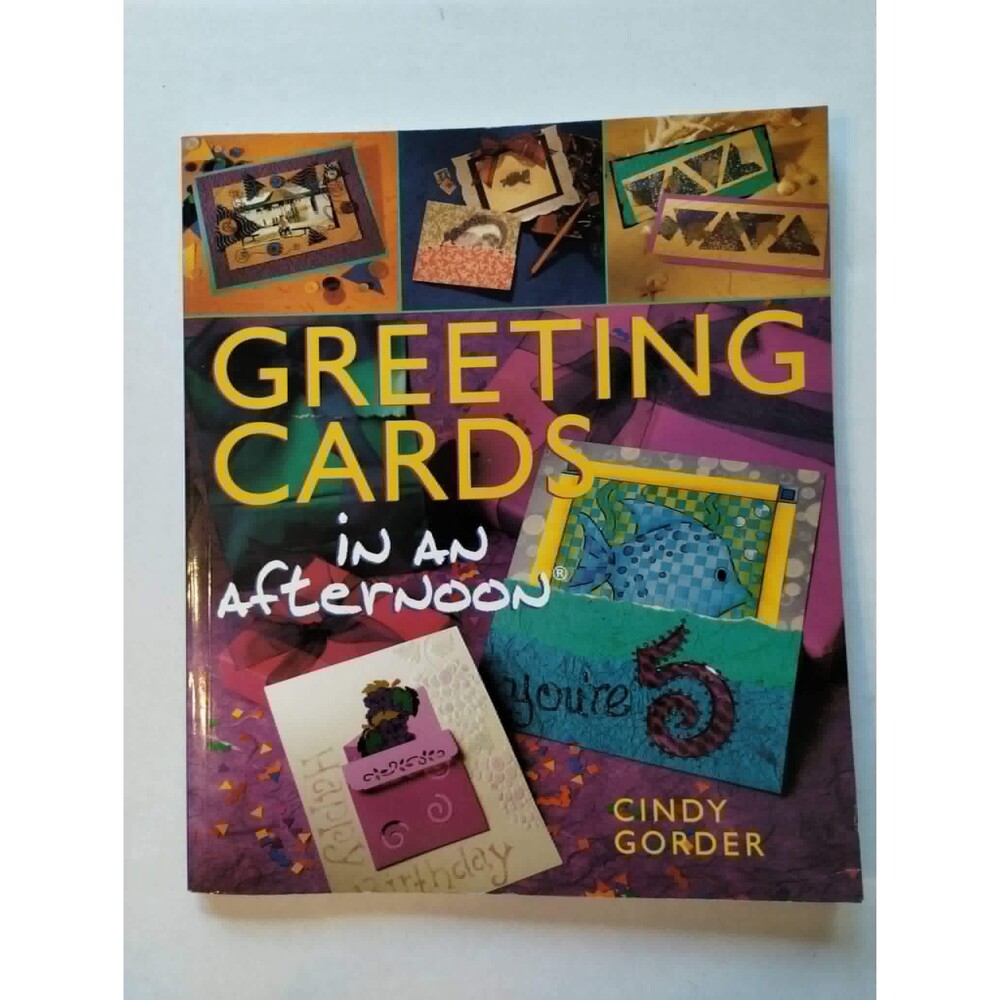 Greeting Cards in an Afternoon Book, Softcover, by Cindy Gorder